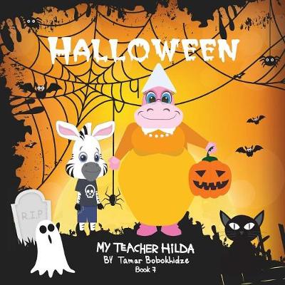 Halloween - My Teacher Hilda 7 (Paperback)