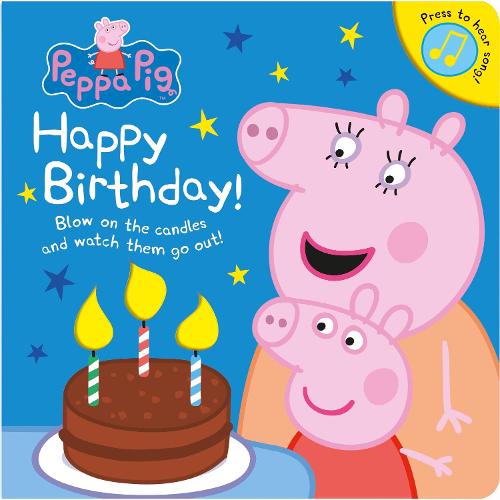 Peppa Pig: Happy Birthday! - Peppa Pig (Board book)