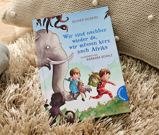 Buch »Wir sind nachher wieder da, wir müssen kurz nach Afrika«
