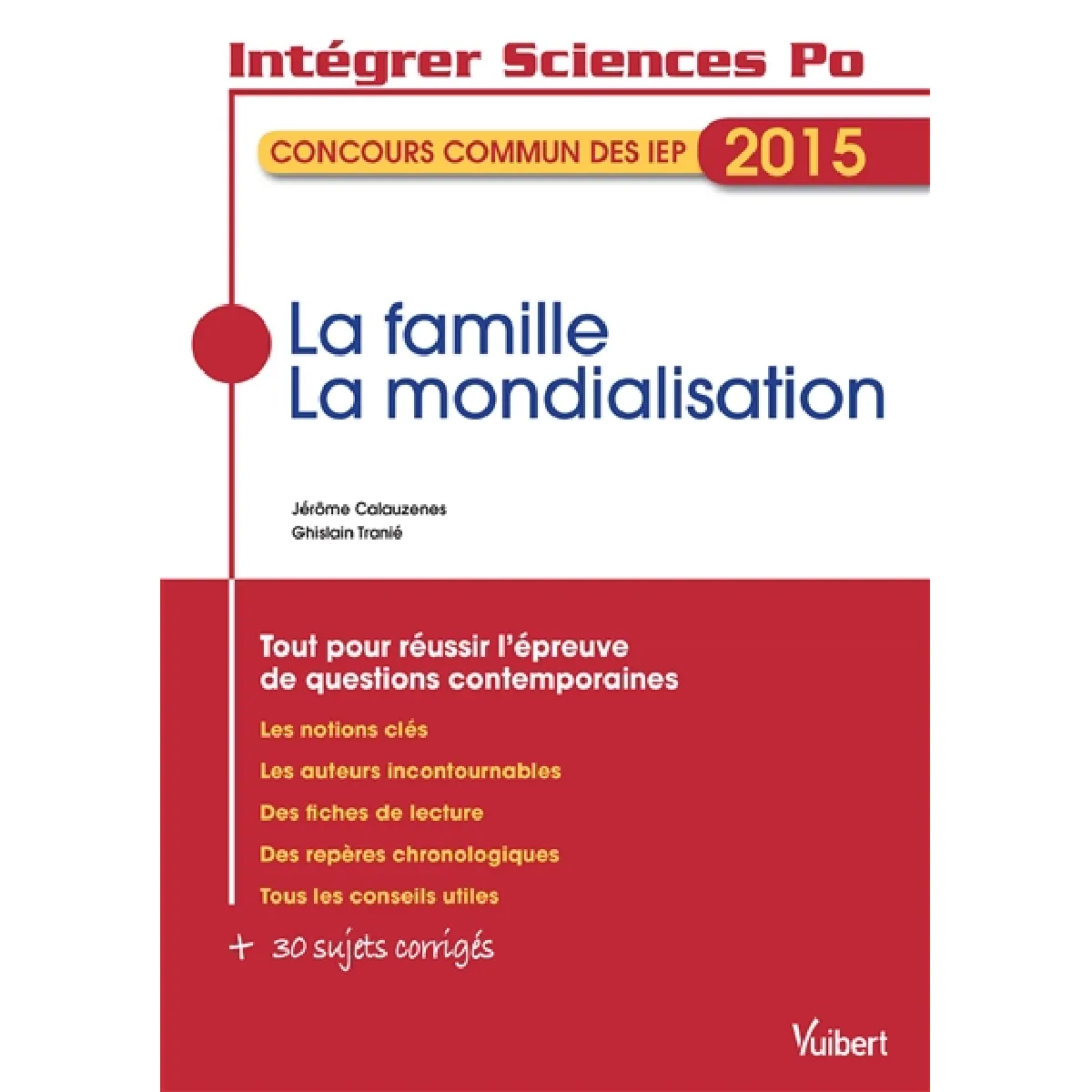La famille, la mondialisation : concours commun des IEP 2015 · Occasion