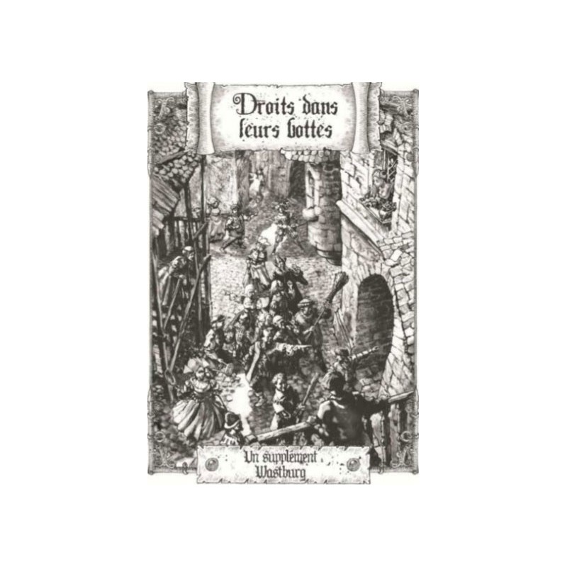 Wastburg - Droits dans leurs bottes