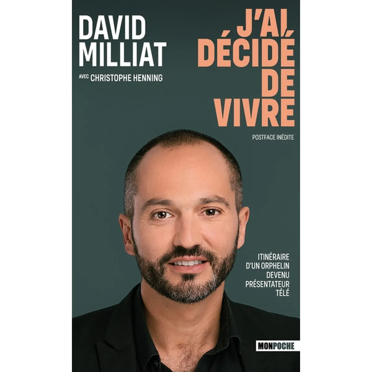 J'ai décidé de vivre : itinéraire d'un orphelin devenu présentateur télé · Occasion