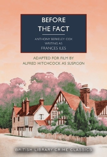 Before the Fact - British Library Crime Classics 126 (Paperback)
