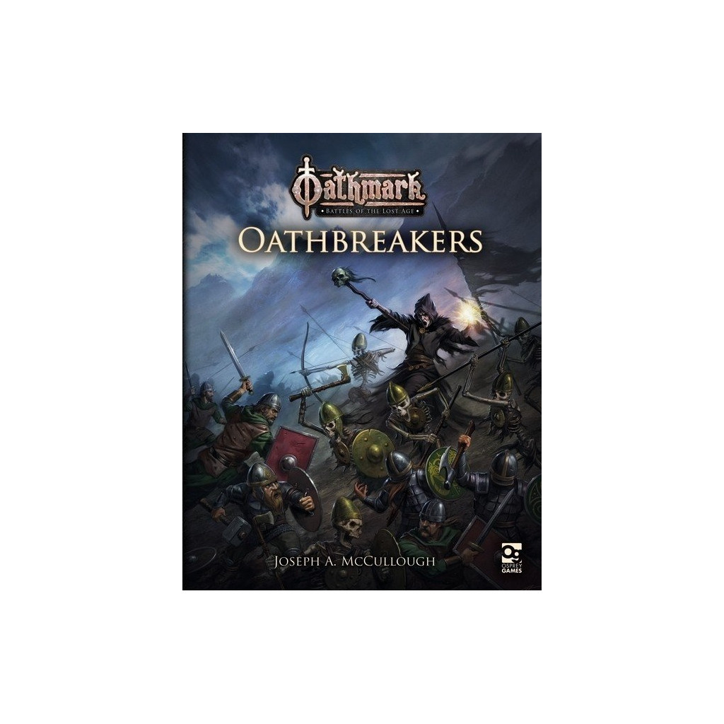 Oathmark: Oathbreakers