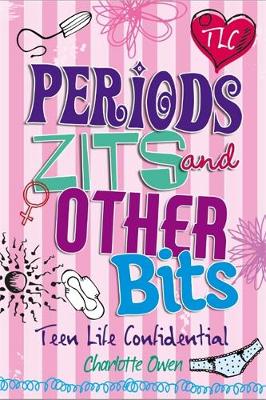 Periods, Zits and Other Bits (Paperback)