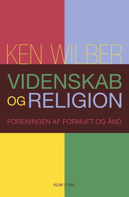 Videnskab Og Religion - Ken Wilber - Bog
