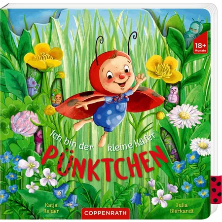 Coppenrath Verlag Ich bin der kleine Käfer Pünktchen