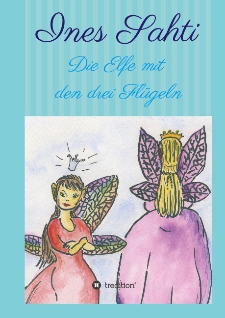 Die Elfe mit den drei Flügeln