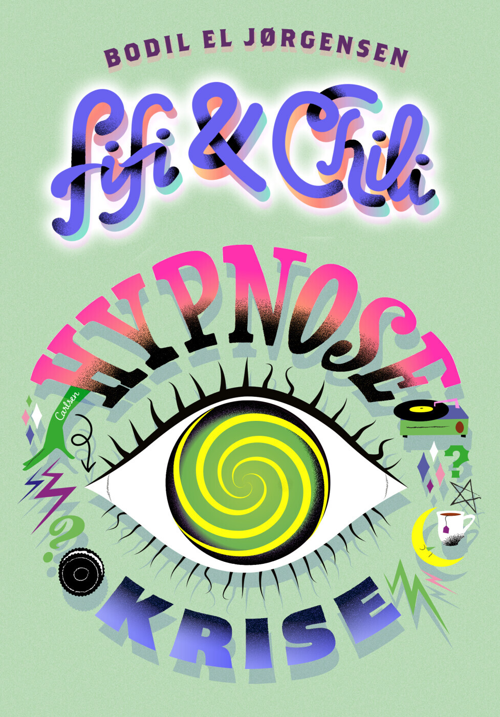 Fifi Og Chili 3 - Hypnosekrise - Bodil El Jørgensen - Bog