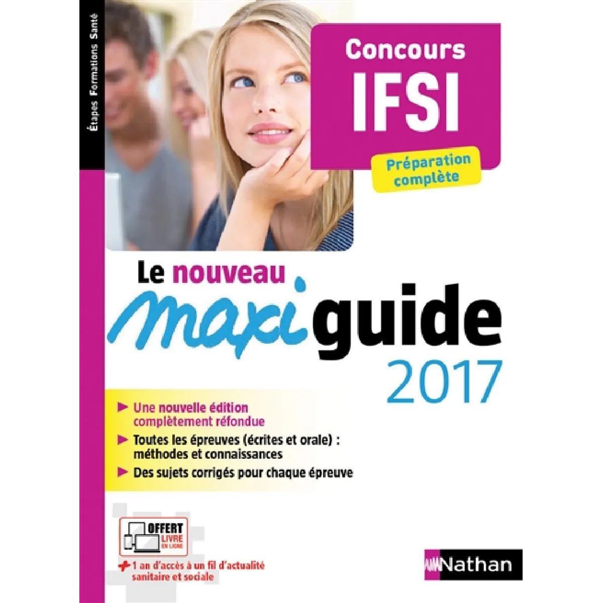 Le nouveau maxi-guide 2017 : concours IFSI : préparation complète · Occasion