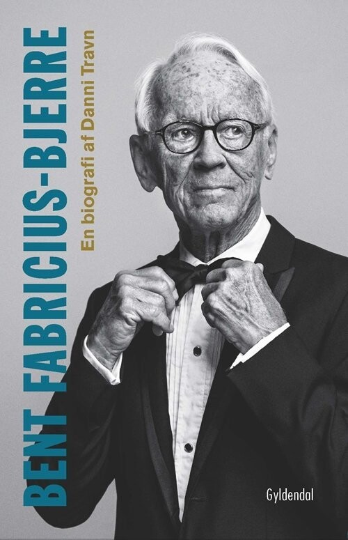 Bent Fabricius-Bjerre - Biografi - Danni Travn - Bog