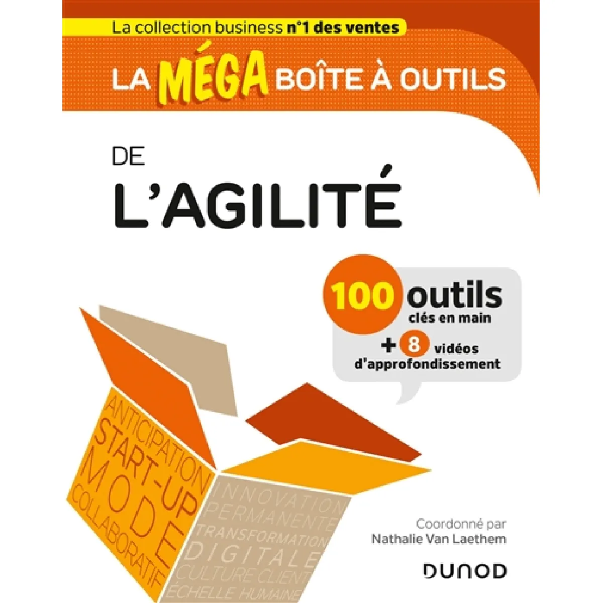 La méga boîte à outils de l'agilité : 100 outils + 8 vidéos d'approfondissement · Occasion