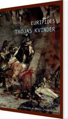 Trojas Kvinder - Euripides - Bog