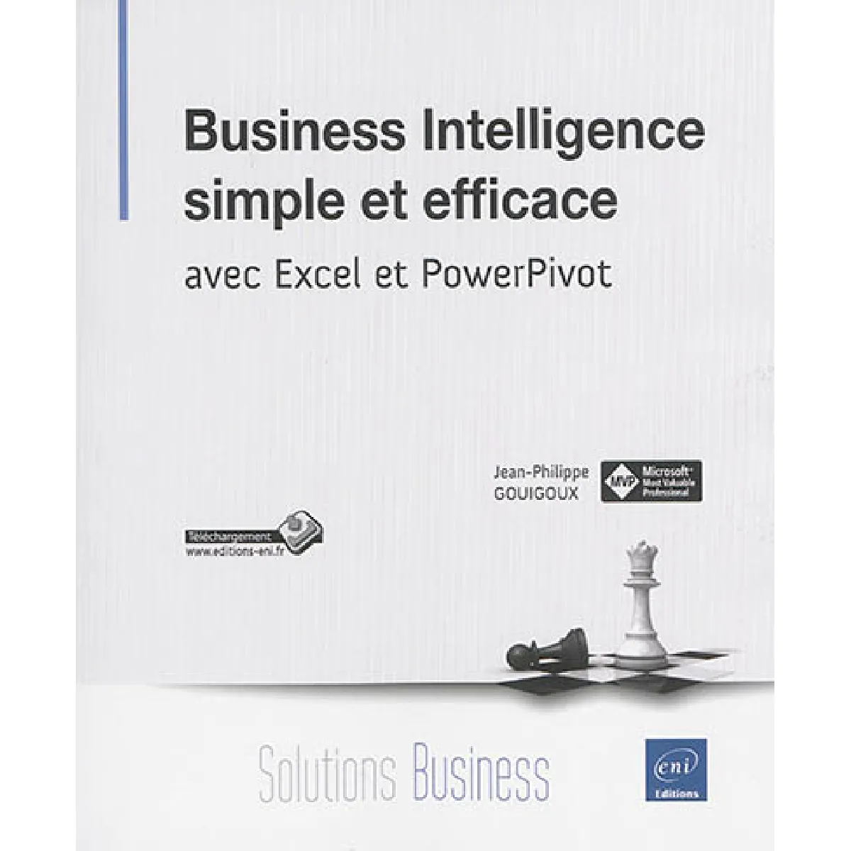 Business intelligence simple et efficace avec Excel et PowerPivot · Occasion