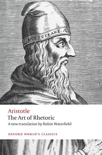 The Art of Rhetoric - Oxford World's Classics (Paperback)