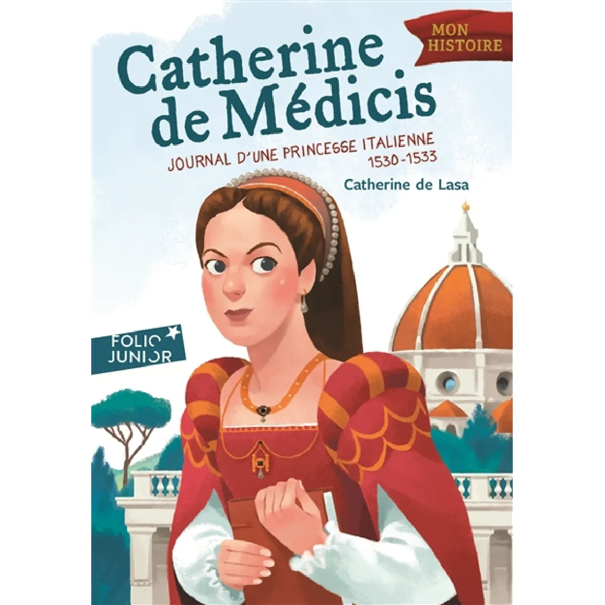 Catherine de Médicis : journal d'une princesse italienne, 1530-1533 · Occasion