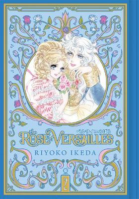 The Rose of Versailles Volume 2 (Hardback)