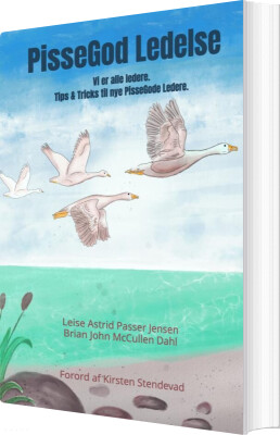 Pissegod Ledelse - Leise Astrid Passer Jensen - Bog