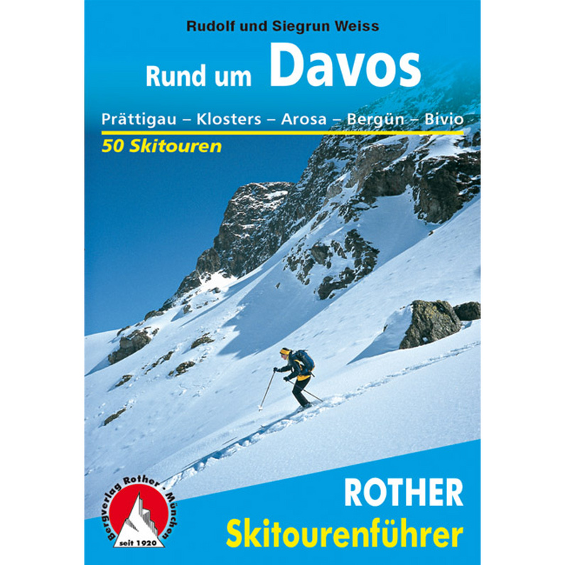 Rother Rund um Davos Skitourenführer