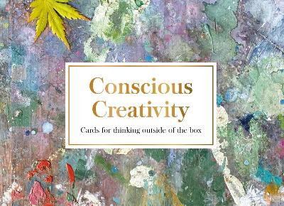 Conscious Creativity cards: Cards for thinking outside of the box - Conscious Creativity
