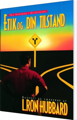 Etik Og Din Tilstand - L. Ron Hubbard - Bog