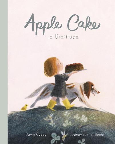 Apple Cake: A Gratitude (Hardback)