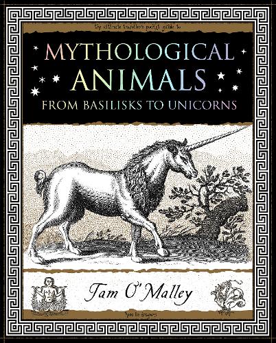 Mythological Animals: from Basilisks to Unicorns - Wooden Books (Paperback)