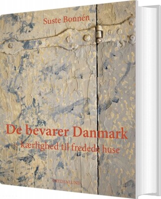 De Bevarer Danmark - Suste Bonnén - Bog