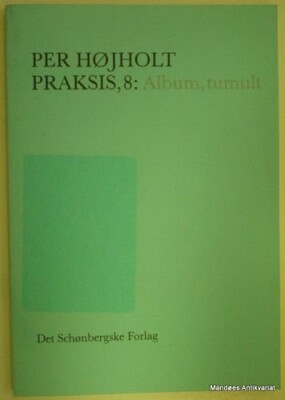 Praksis 8 - Per Højholt - Bog