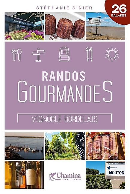 CHAMINA - RANDOS GOURMANDES VIGNOBLE BORDELAIS