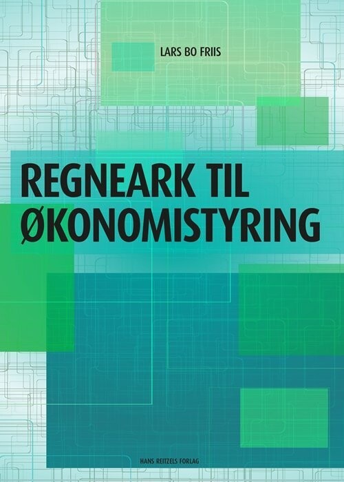 Regneark Til Økonomistyring - Lars Bo Friis - Bog