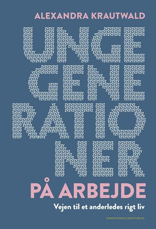 Unge Generationer På Arbejde - Alexandra Krautwald - Bog