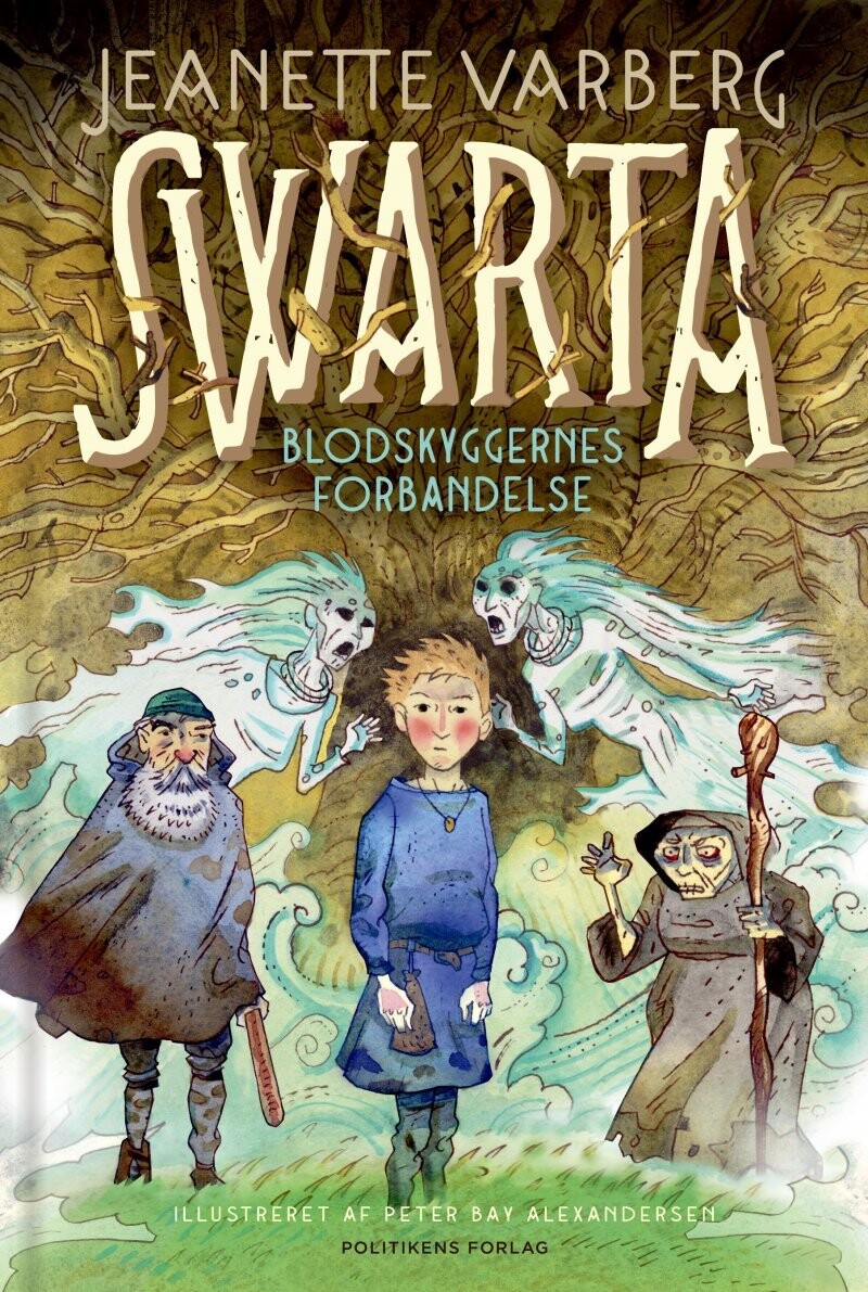 Swarta Og Blodskyggernes Forbandelse - Jeanette Varberg - Bog