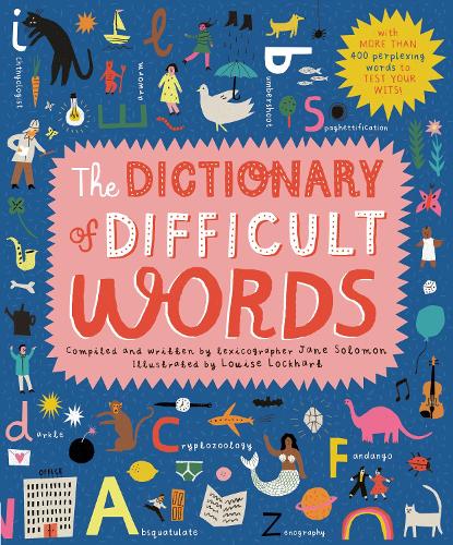 The Dictionary of Difficult Words: With more than 400 perplexing words to test your wits! (Hardback)