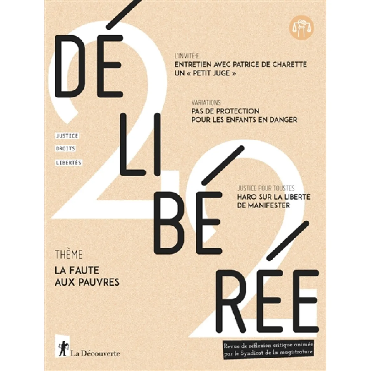 Délibérée, n° 22. La faute aux pauvres