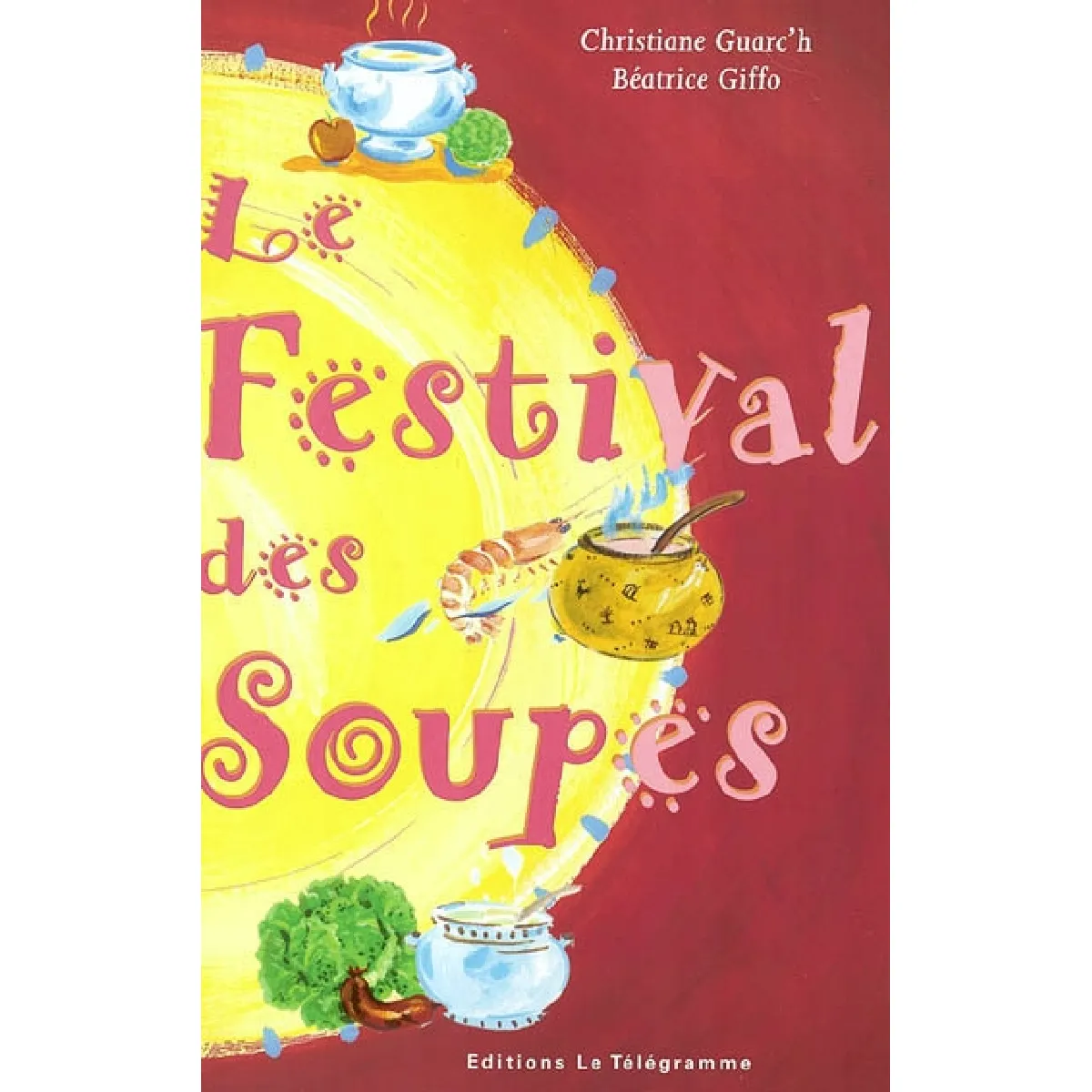 Le festival des soupes · Occasion