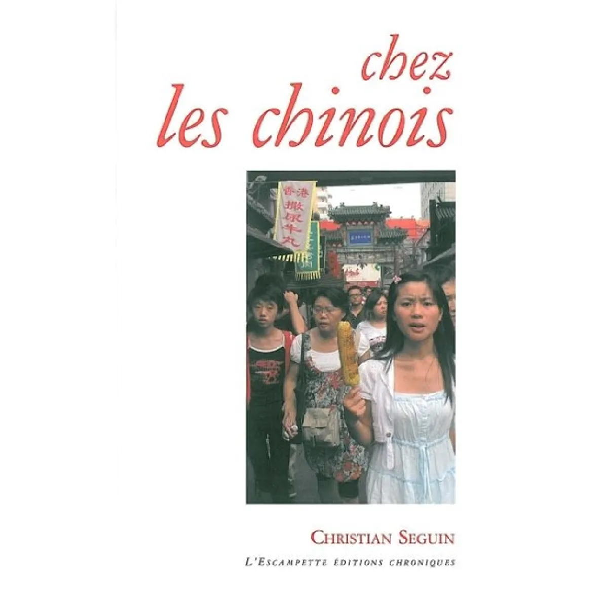 Chez les Chinois · Occasion