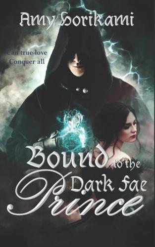 Bound to the Dark Fae Prince (Clean Fantasy Romance): (Book 2 of The Fae Brides) - The Fae Brides 2 (Paperback)