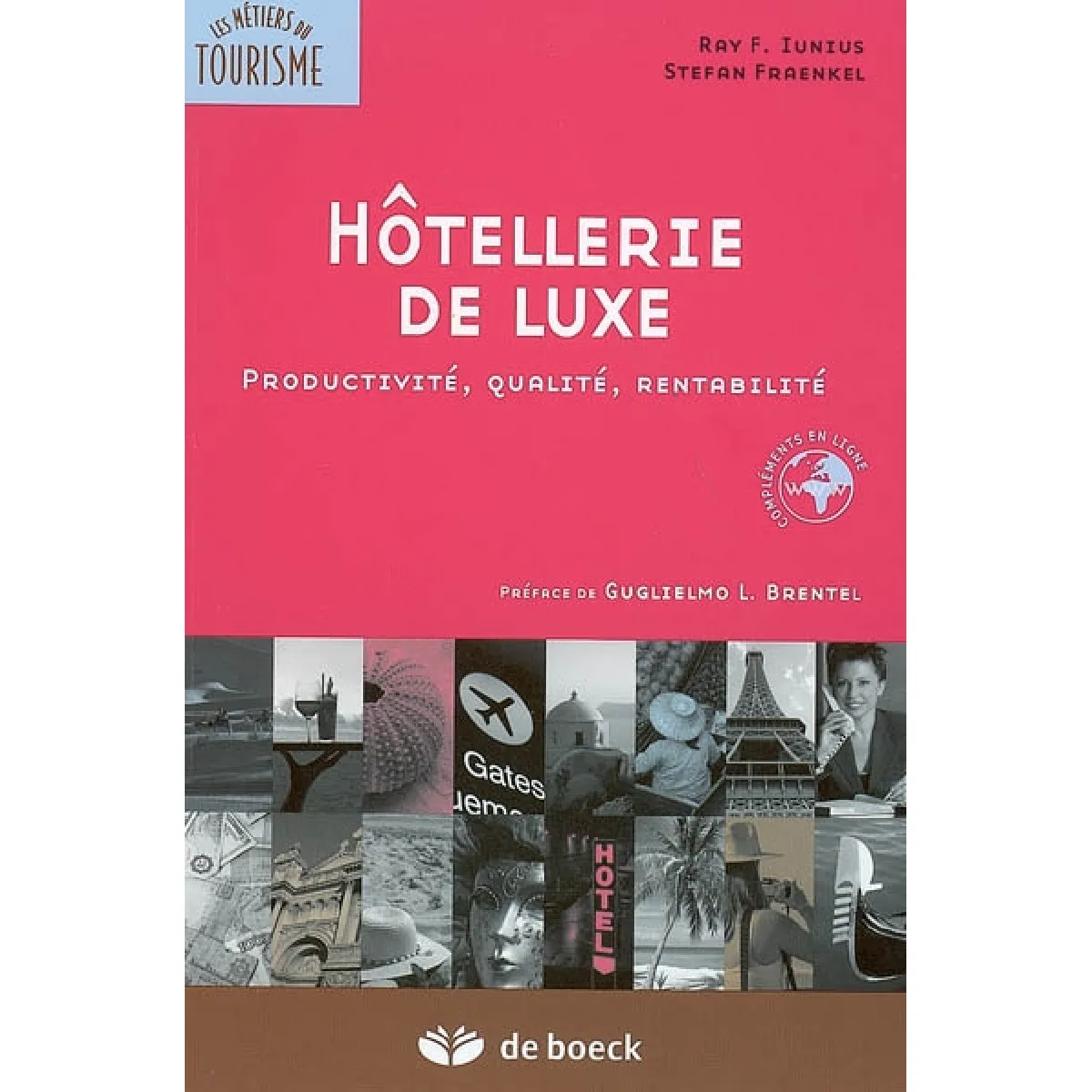 Hôtellerie de luxe : productivité, qualité, rentabilité · Occasion