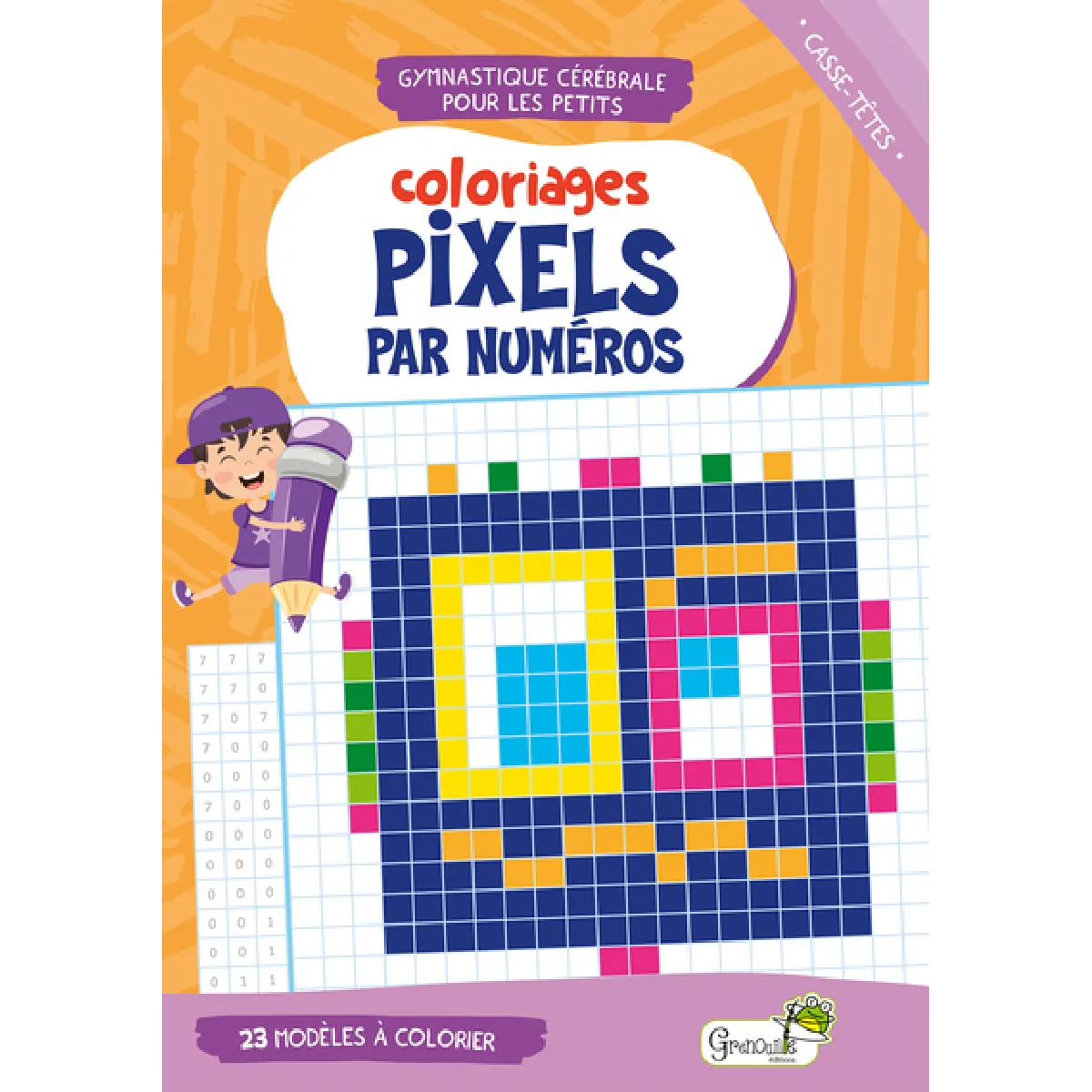 Coloriages pixels par numéros : casse-têtes : 23 modèles à colorier, 5+
