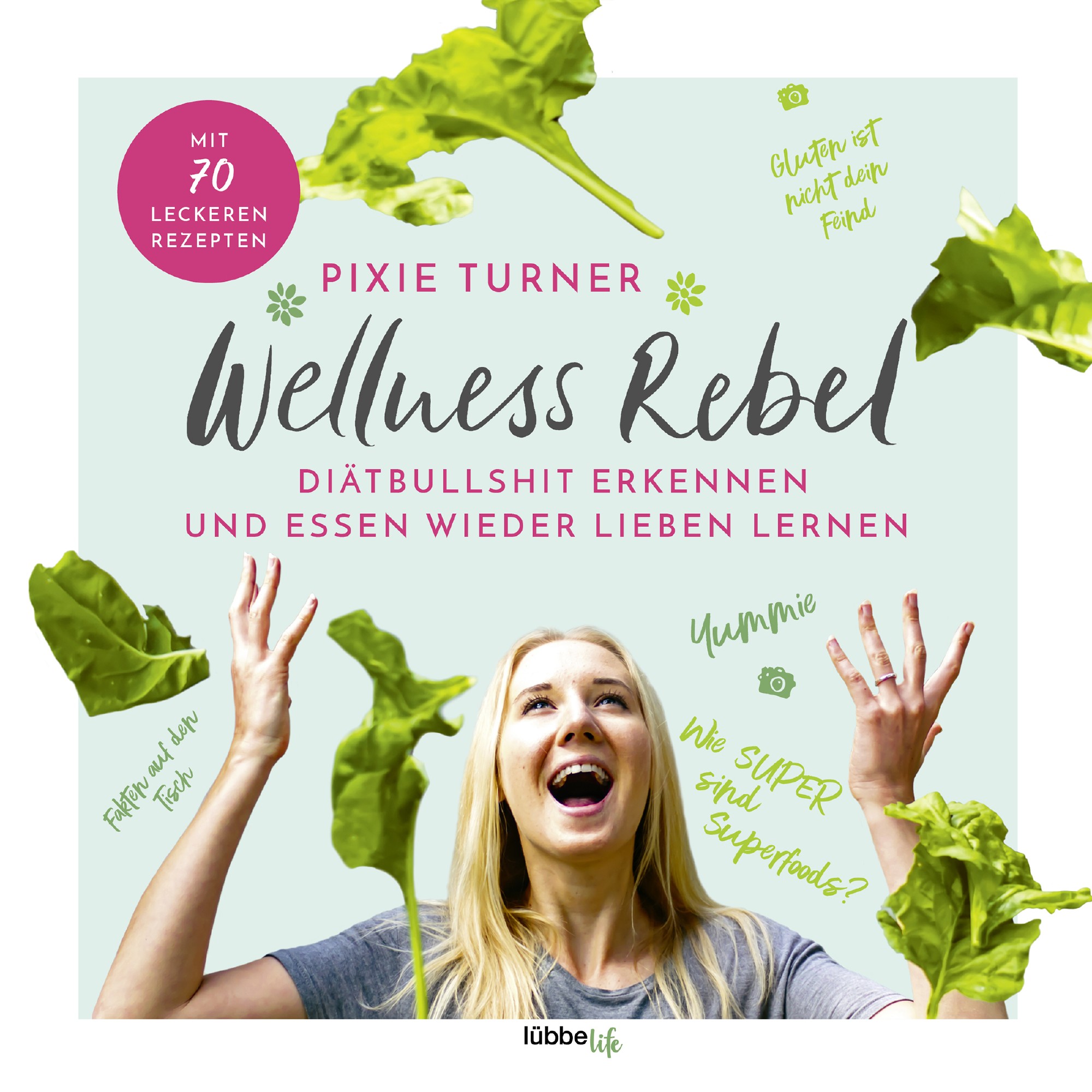 Buch 'Wellness Rebel', Diätbullshit erkennen und Essen wieder lieben lernen günstig bestellen