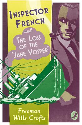 Inspector French and the Loss of the ane Vosper' - Inspector French Book 11 (Paperback)