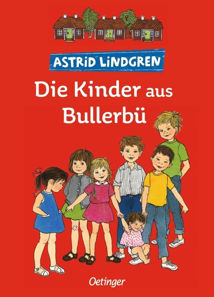 Die Kinder aus Bullerbü / Wir Kinder aus Bullerbü Bd.1