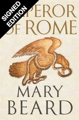 Emperor of Rome: Ruling the Ancient Roman World: Signed Exclusive Edition (Hardback)