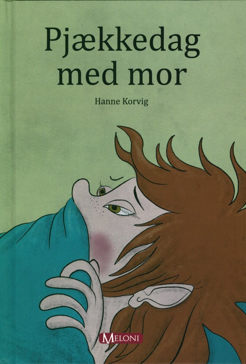 Pjækkedag Med Mor - Hanne Korvig - Bog