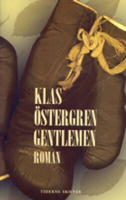 Gentlemen - Klas Östergren - Bog