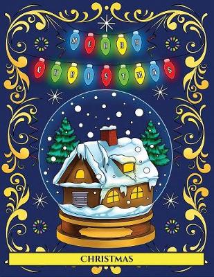 Christmas: An adult coloring (colouring) book with 30 unique Christmas coloring pages: A great gift for Christmas (Adult colouring (coloring) books) - Christmas 2 (Paperback)