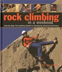 Rock Climbing in a Weekend