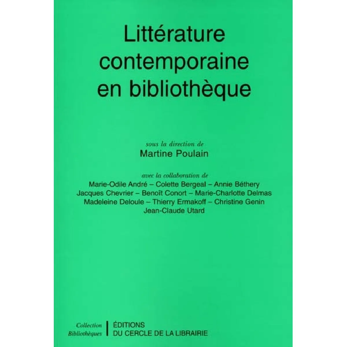 Littérature contemporaine en bibliothèque · Occasion