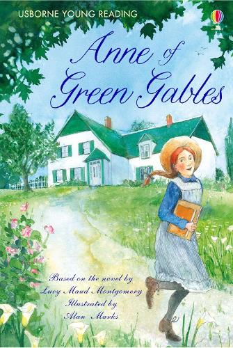Anne of Green Gables - Young Reading Series 3 (Hardback)